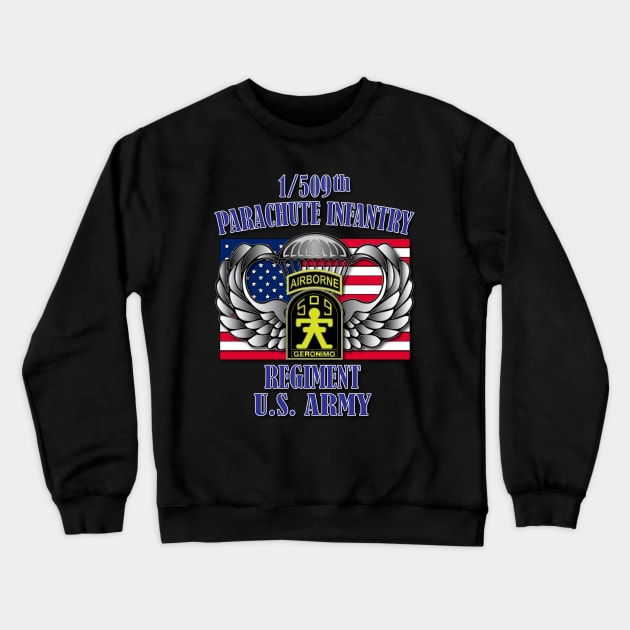 1/509th Parachute Infantry Regiment Crewneck Sweatshirt by Relaxed Lifestyle Products